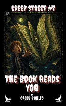 Paperback The Book Reads You: Creep Street #7 Book