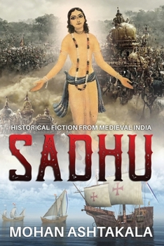 Paperback Sadhu: Historical Fiction from Medieval India Book