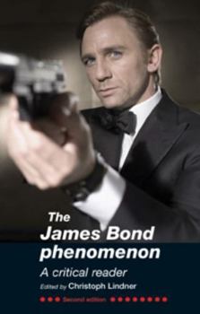 Paperback The James Bond Phenomenon: A Critical Reader (Second Edition) Book