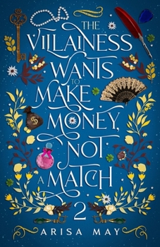 Paperback The Villainess Wants to Make Money, Not a Match 2 Book