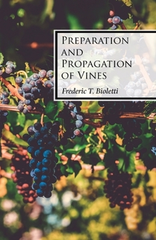 Paperback Preparation and Propagation of Vines Book