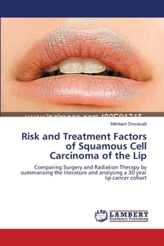 Paperback Risk and Treatment Factors of Squamous Cell Carcinoma of the Lip Book