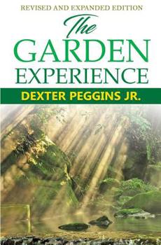 Paperback The Garden Experience: Revised and Expanded Book