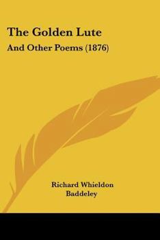 Paperback The Golden Lute: And Other Poems (1876) Book