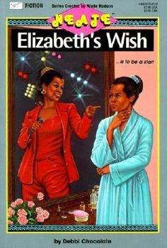 Elizabeth's Wish - Book #2 of the NEATE