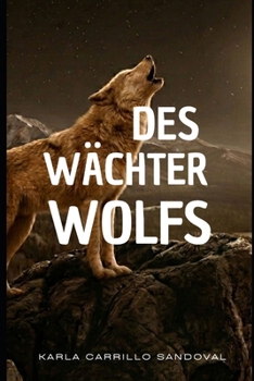 Paperback Des Wächterwolfs [German] Book