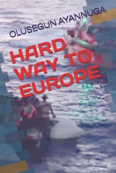 Paperback Hard Way to Europe Book