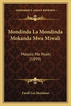 Mondinda La Mondinda Mokanda Mwa Miwali: Masolo Ma Nsaki (1899)