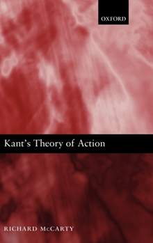 Hardcover Kant's Theory of Action Book