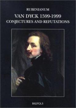 Paperback Sir Anthony Van Dyck, 1599-1999. Conjectures and Refutations Book