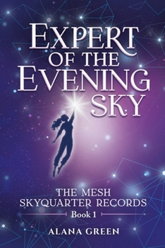 Paperback Expert of the Evening Sky: The Mesh Skyquarter Records Book