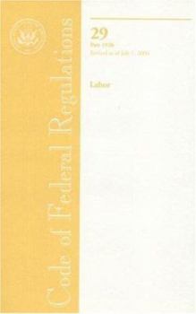 Paperback Code of Federal Regulations, Title 29, Pt. 1926, Revised as of July 1, 2006 Book