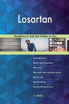 Paperback Losartan 623 Questions to Ask that Matter to You Book
