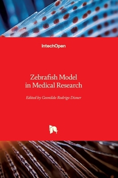Hardcover Zebrafish Model in Medical Research Book