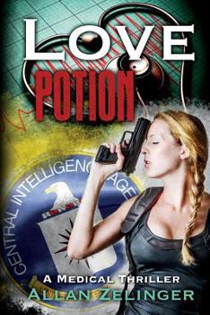 Paperback Love Potion: A Medical Thriller Book