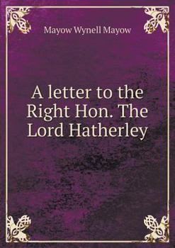 Paperback A letter to the Right Hon. The Lord Hatherley Book