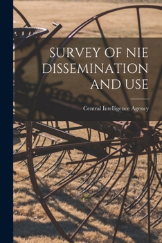 Paperback Survey of Nie Dissemination and Use Book