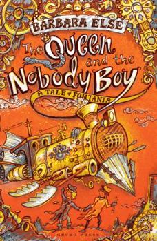 Hardcover The Queen and the Nobody Boy: Hodie's Journey (in Five Parts All about Bad Choices) Book