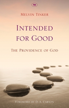 Paperback Intended for Good: The Providence of God Book