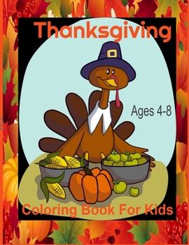 Paperback Thanksgiving Coloring Book: For Toddler & Kids Book