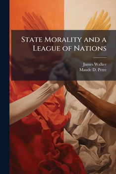 Paperback State Morality and a League of Nations Book