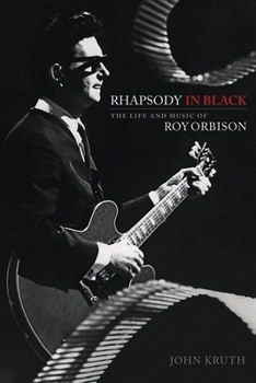 Paperback Rhapsody in Black: The Life and Music of Roy Orbison Book