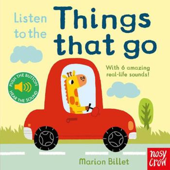 Board book Listen To The Things That Go Book