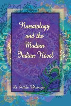 Paperback Narratology and the Modern Indian Novel Book
