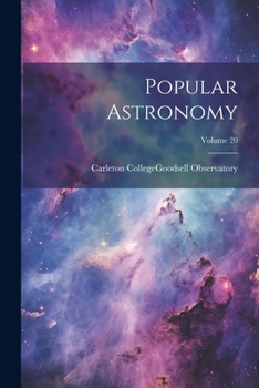 Paperback Popular Astronomy; Volume 20 Book