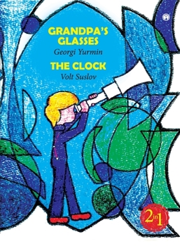 Paperback Grandpa's Glasses, The Clock Book