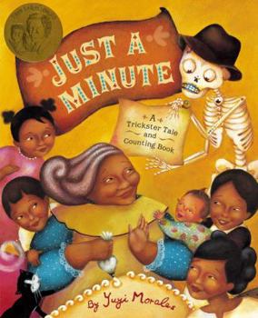 Hardcover Just a Minute!: A Trickster Tale and Counting Book