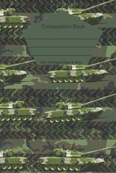 Paperback Composition Book 6x9 100 Pages Draw & Write: Primary Composition Book for School boys who love tanks. Book
