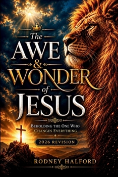 Paperback The Awe & Wonder of Jesus: 2026 edition Book