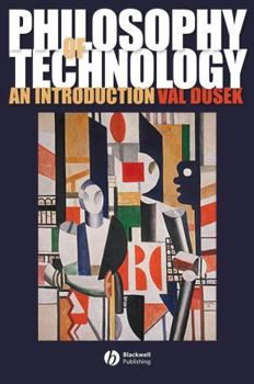 Hardcover Philosophy of Technology: An Introduction Book