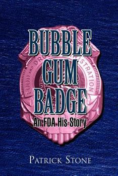 Paperback Bubble Gum Badge: An FDA His-Story Book