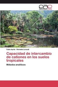 Paperback Capacidad de intercambio de cationes en los suelos tropicales [Spanish] Book