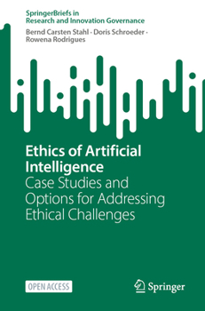 Paperback Ethics of Artificial Intelligence: Case Studies and Options for Addressing Ethical Challenges Book