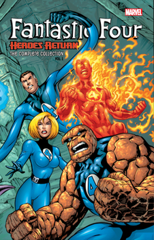 Paperback Fantastic Four: Heroes Return - The Complete Collection Vol. 1 Book