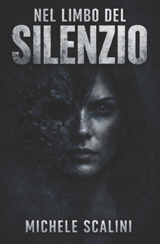 Paperback Nel limbo del silenzio [Italian] Book