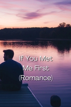 Paperback If You Met Me First Book