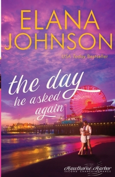 Paperback The Day He Asked Again Book
