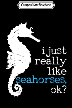 Composition Notebook: Seahorse Lover Marine Fish Underwater Gift Premium  Journal/Notebook Blank Lined Ruled 6x9 100 Pages