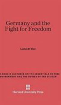 Hardcover Germany and the Fight for Freedom Book