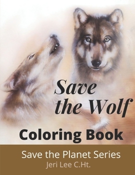 Paperback Save The Wolf: All K-9's are Ancestors of the Wolf Book