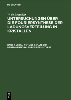 Hardcover Verfahren Und Geräte Zur Mehrdimensionalen Fouriersynthese [German] Book