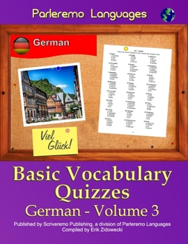 Paperback Parleremo Languages Basic Vocabulary Quizzes German - Volume 3 [German] Book