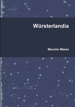 Paperback Würsterlandia [Italian] Book