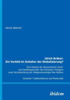 Ulrich Bräker: Ein Vorbild im Zeitalter der Globalisierung?