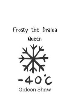 Paperback Frosty the Drama Queen Book