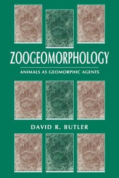 Paperback Zoogeomorphology: Animals as Geomorphic Agents Book